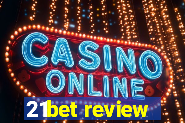 21bet review